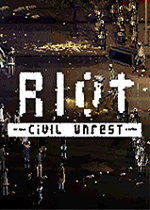 Riot civil unrest(暴乱动荡)汉化破解版